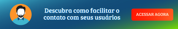 como facilitar o contato com seus usuários como facilitar o contato com seus usuários